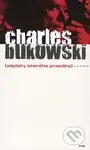 Zápisky starého prasáka - Charles Bukowski
