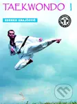 Taekwondo - Praktická příručka I. - Krajčovič - kniha z kategorie Bojová umění
