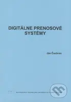Digitálne prenosové systémy - Ján Čuchran - kniha z kategorie Sítě a internet