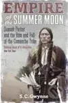 Empire of the Summer Moon - S.C. Gwynne - kniha z kategorie Beletrie