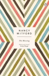 The Blessing - Nancy Mitford