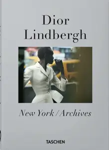 Peter Lindbergh. Dior. 40th Ed. - Peter Lindbergh, Martin Harrison