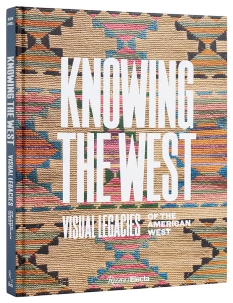 Knowing the West - Jami C. Powell, Mindy N. Besaw
