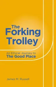 The Forking Trolley - James Russell
