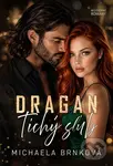 Dragan (Tichý sľub) - Michaela Brnková