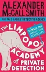 The Limpopo Academy Of Private Detection - Alexander McCall Smith