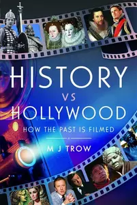 History vs Hollywood - John Harris & M.J.Trow