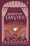 The Salterton Trilogy - Davies Robertson