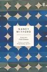 Love In A Cold Climate - Nancy Mitford
