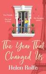 The Year That Changed Us - Helen Rolfe