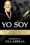 Yo Soy Volume 14 - Roberto E. Villarreal