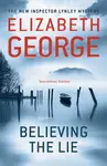 Believing the Lie - Elizabeth Georgeová