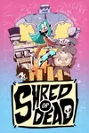 Shred or Dead - D. Bradford Gambles