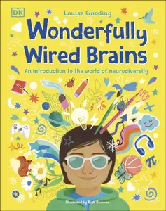 Wonderfully Wired Brains - Louise Gooding