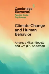 Climate Change and Human Behavior - Andreas  Miles-Novelo, Craig A.  Anderson