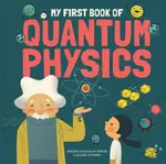 My First Book of Quantum Physics - Ferrón Kaid-Salah Sheddad