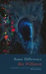 Same Difference - Ben Wilkinson