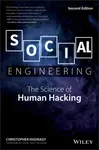 Social Engineering â€“ The Science of Human Hacking 2e - Christopher Hadnagy