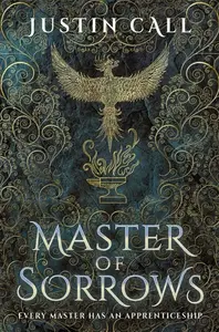 Master of Sorrows - Justin Call