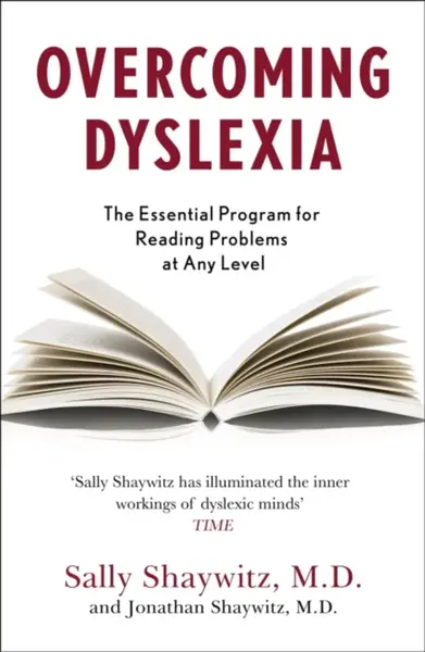 Overcoming Dyslexia - Jonathan Shaywitz, Sally Shaywitz