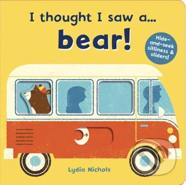 I thought I saw a... bear! - Lydia Nichols