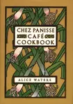 Chez Panisse Cafe Cookbook - Alice L. Waters
