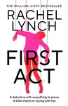 First Act - Rachel Lynch