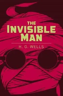 The Invisible Man - Herbert George Wells