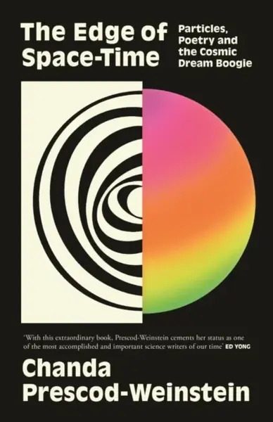 The Edge of Space-Time - Chanda Prescod-Weinstein
