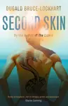 Second Skin - Dugald Bruce-Lockhart