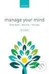 Manage Your Mind (The Mental fitness Guide) - Gillian Butler, Tony Hope, Nick Grey - kniha z kategorie Humanitní a společenské vědy