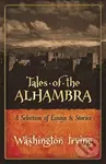 Tales of the Alhambra (A Selection of Essays and Stories) - kniha z kategorie Pro děti