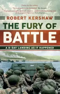 The Fury of Battle (A D-Day Landing As It Happened) - kniha z kategorie Historie