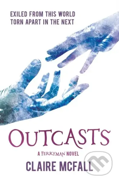 Outcasts - Claire Mcfall - kniha z kategorie Pro děti
