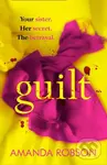 Guilt - Amanda Robson,Guilt - Amanda Robson