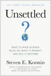Unsettled - Steven E. Koonin