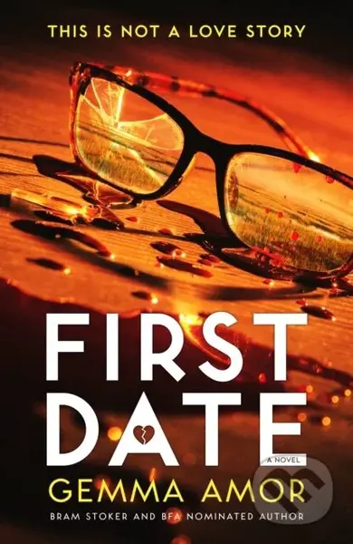 First Date - Gemma Amor - kniha z kategorie Thrillery