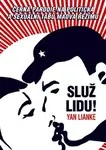 Služ lidu! (poškozená) - Yan Lianke