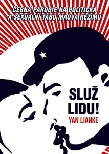 Služ lidu! (poškozená) - Yan Lianke
