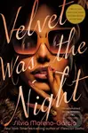Velvet Was the Night - Silvia Moreno-Garcia