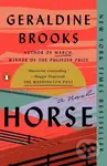Horse (A Novel) - Geraldine Brooks
