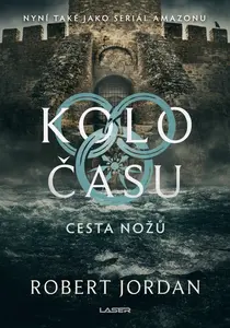 Kolo času: Cesta nožů - Robert Jordan