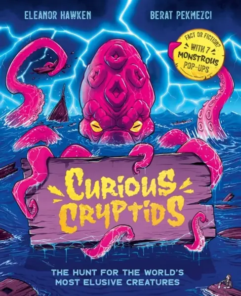 Curious Cryptids - Eleanor Hawken