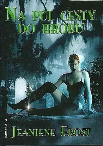 Na půl cesty do hrobu - Noční lovci 1 (poškozená) - Jeaniene Frost