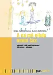 A na mě nikdo nemá čas - Julius Bittmann, Lenka Bittmannová