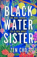 Black Water Sister - Zen Cho - kniha z kategorie Horory