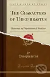Characters Of Theophrastus - Theophrastus Theophrastus - kniha z kategorie Psychologie