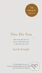 You Do You (How to Be Who You Are to Get What You Want) - kniha z kategorie Psychologie