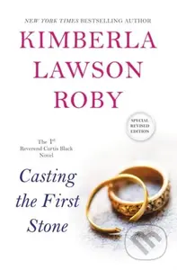 Casting the First Stone (A Reverend Curtis Black Novel) - kniha z kategorie Společenská beletrie