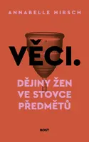 Věci - Annabelle Hirsch